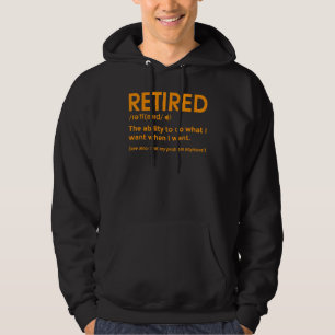 Retirement Men Women Retiree Retired Definition 1 Hoodie