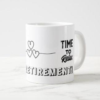 Retirement Mug, Time to Relax Gift Large Coffee Mug