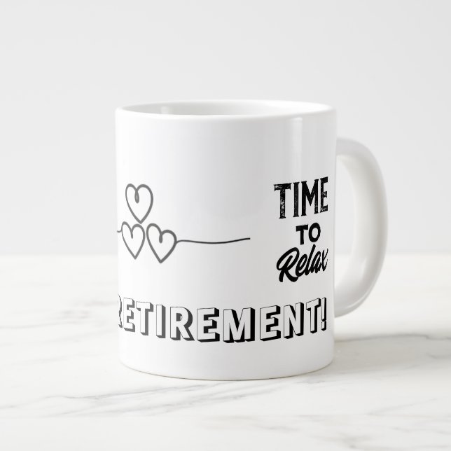 Retirement Mug, Time to Relax Gift Large Coffee Mug (Front Right)