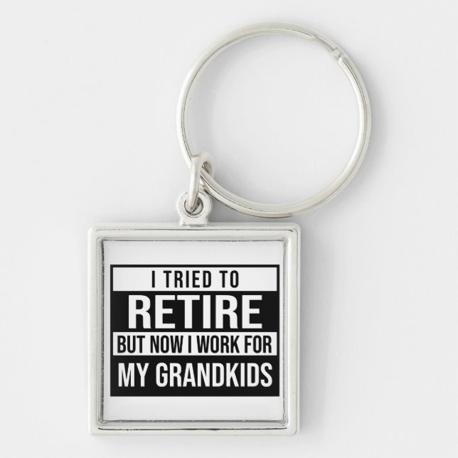 Retirement My Grandkids Key Ring (Front)