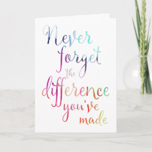 Retirement Never Forget Appreciation Card