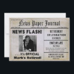 RETIREMENT NEWS FLASH INVITE -PHOTO & NAME INSERT<br><div class="desc">Personalise by placing the retiree's photo and name on the card front - change the back information to fit your needs for this event. Fun invitation with this news paper edition for that special guy who is either retired or soon to retire.</div>