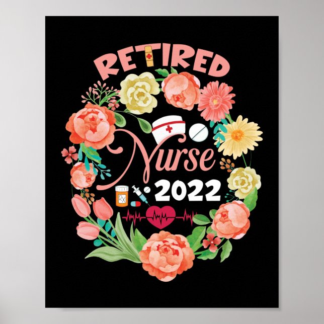 Retirement Nurse 2022 Nursing Retired Nurse 2022 Poster (Front)