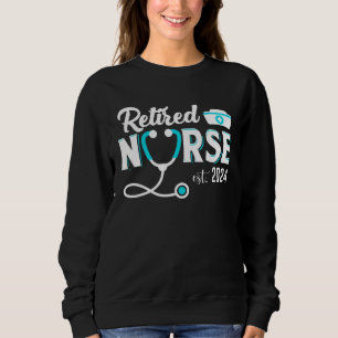 Retirement Nurse 2024 Nursing Vintage Retired Nurs Sweatshirt