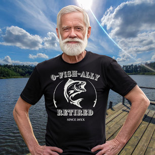 Retirement O-fish-ally Fetired Funny Fishing Gift T-Shirt