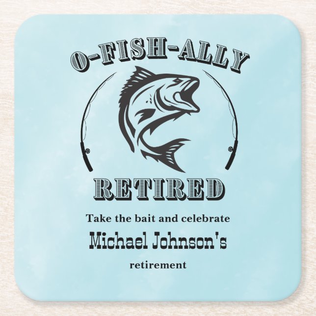 Retirement O-fish-ally retired funny fishing Square Paper Coaster (Front)