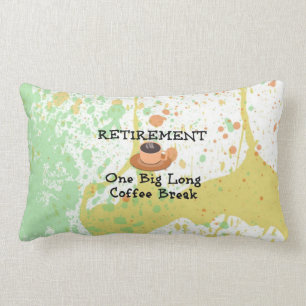 Retirement - One Long Coffee Break Lumbar Cushion
