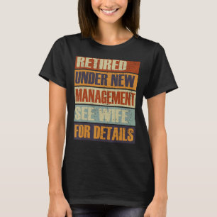 Retirement Outfit Men Dad Retiring Party Humour T-Shirt