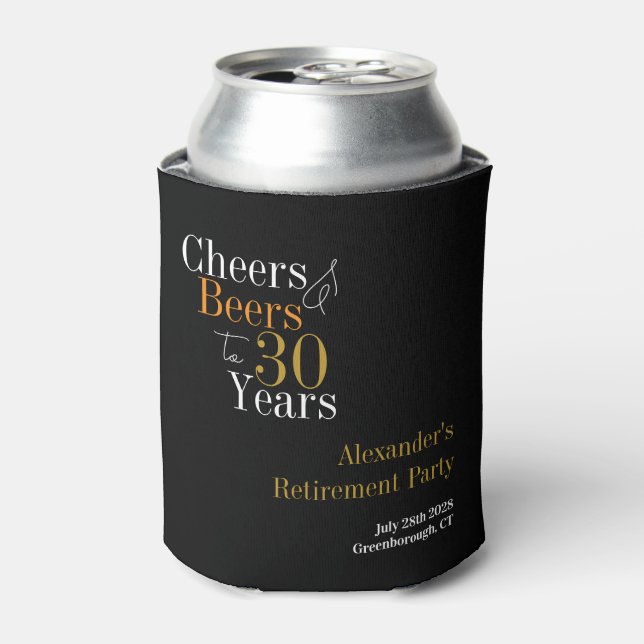 Retirement Party 30 Years Cheers and Beers Can Cooler (Can Front)