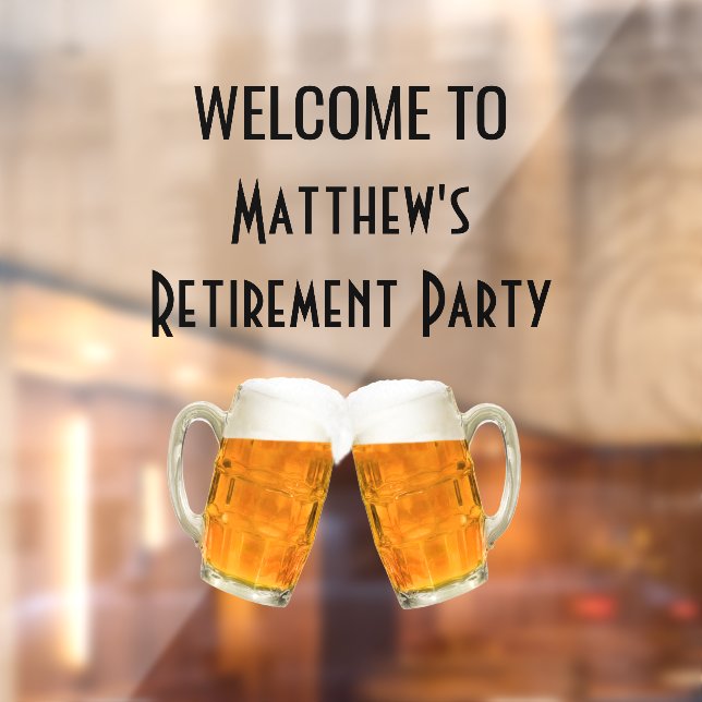 Retirement Party Beer Cheers Welcome Sign (Sheet 2)