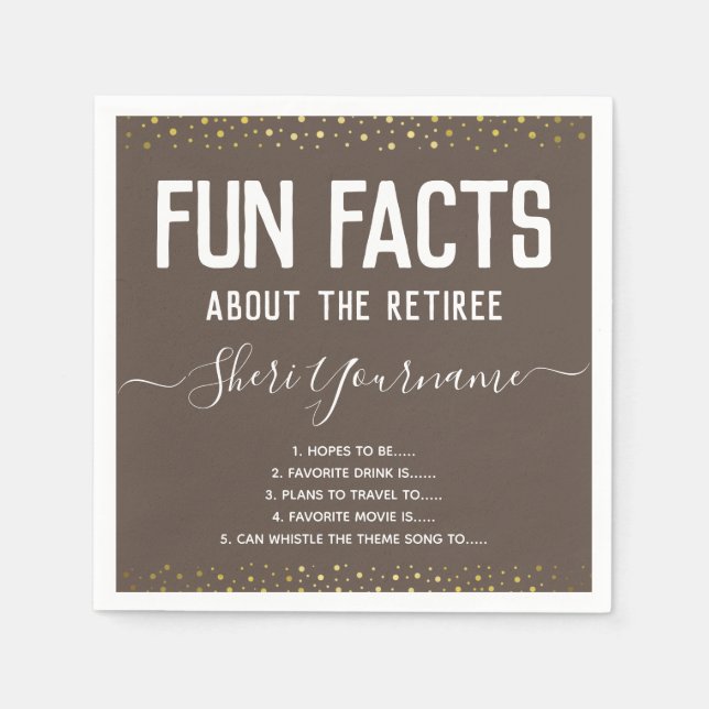 Retirement Party Fun Facts Unisex Gold Napkins (Front)