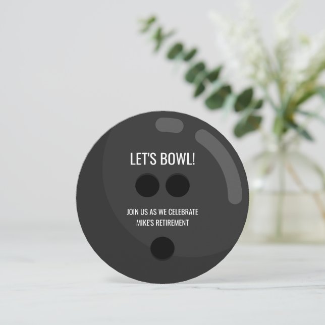 Retirement Party "Let's bowl!" Black Bowling Ball Invitation (Standing Front)