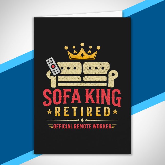 Retirement Party - Retired Sofa King - Retirement Card (Creator Uploaded)
