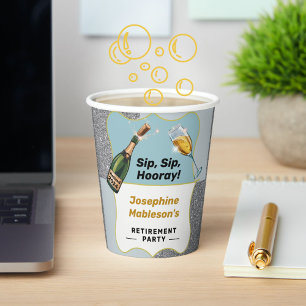 Retirement party, Sip Sip Hooray Champagne Design Paper Cups