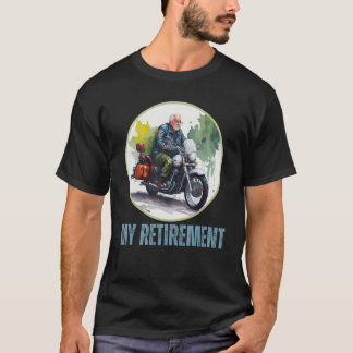 Retirement Plan Biker Motorbike  Retired Men T-Shirt