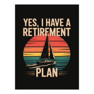Retirement Plan Boating Sailboat Photo Print