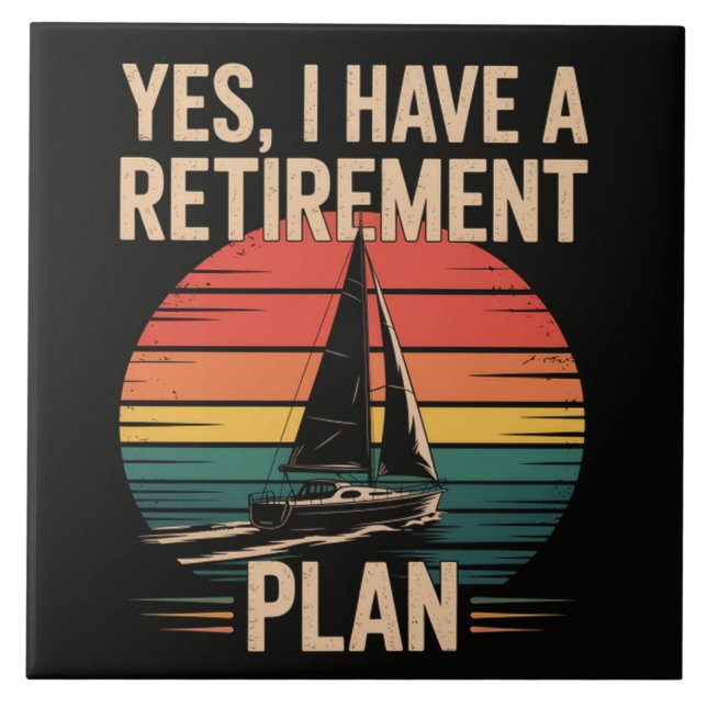 Retirement Plan Boating Sailboat Tile (Front)