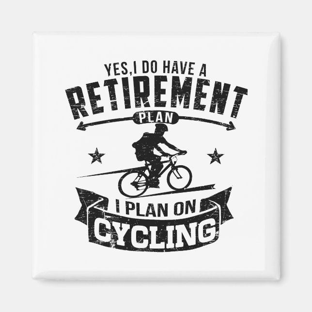 Retirement Plan cycling Magnet (Front)