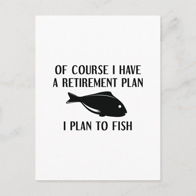 Retirement Plan Fishing Postcard (Front)