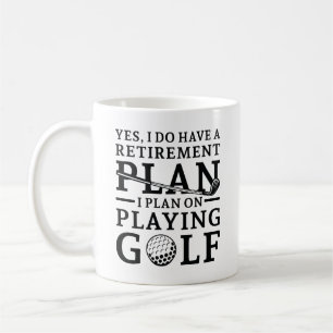 Retirement Plan Golf Coffee Mug