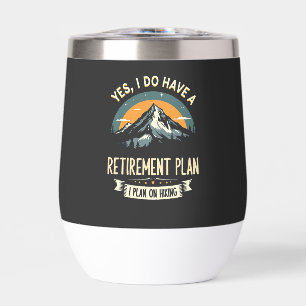 Retirement Plan Hiking Funny Dad Outdoors Hiking