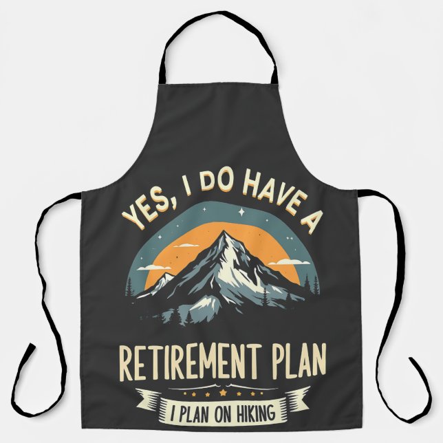 Retirement Plan Hiking Funny Dad Outdoors Hiking  Apron (Front)