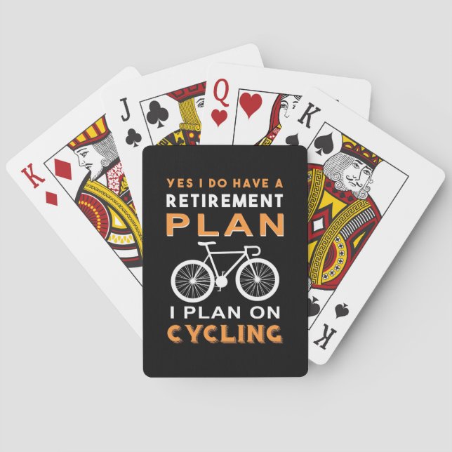 Retirement Plan I Plan On Cycling Playing Cards (Back)