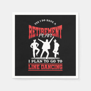 Retirement Plan Line Dancing Cowboy Country Music  Napkin