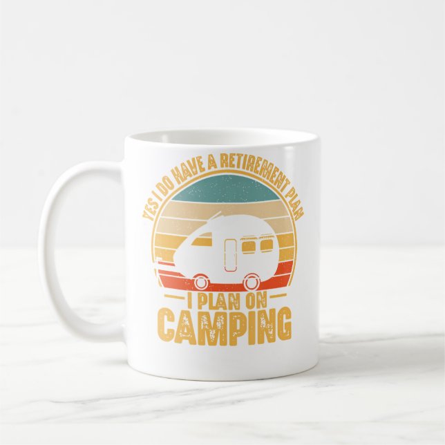 Retirement Plan On Camping Rv Camper Traveller Fun Coffee Mug (Left)