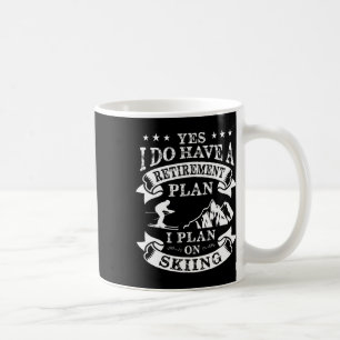 Retirement Plan On Skiing Vintage Pension Ski Coffee Mug