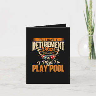 Retirement Plan Play Pool - Billiard Player Sports Note Card