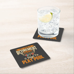Retirement Plan Play Pool - Billiard Player Sports Square Paper Coaster