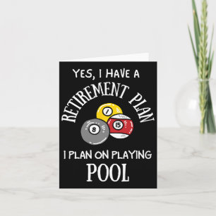Retirement Plan Playing Pool Funny Pool Player Bil Card