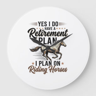 Retirement Plan Riding Horses Vintage Shirt Design Large Clock