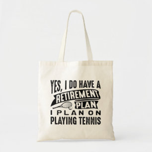Retirement Plan Tennis Tote Bag
