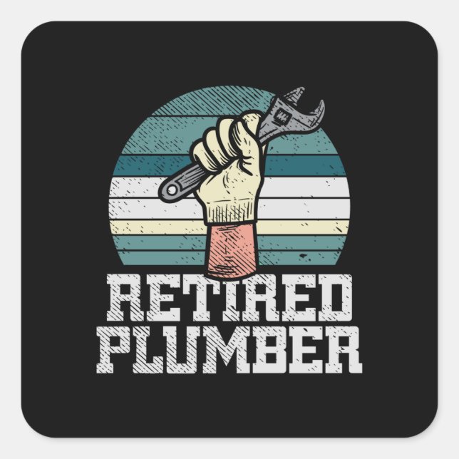 Retirement Plumber Pension Square Sticker (Front)