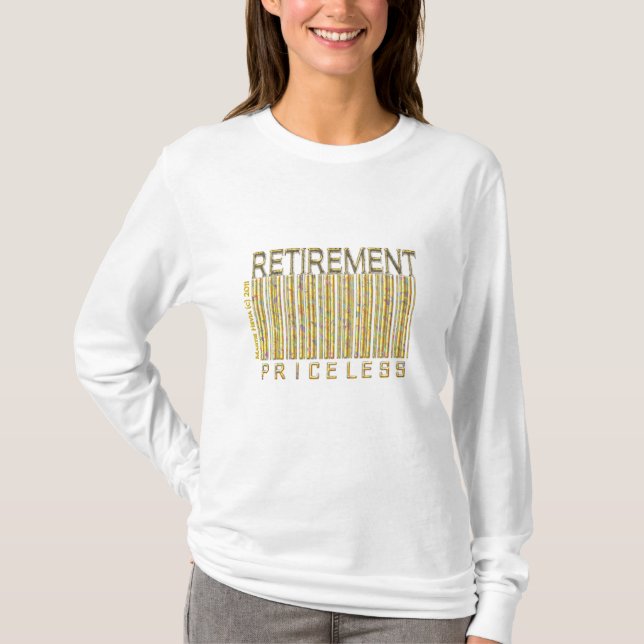 'Retirement - Priceless' Barcode Shirt (Front)