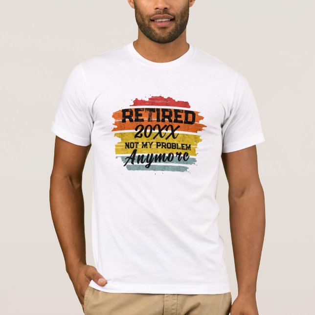 Retirement Quotes Sayings Personalise Shirt Design (Front)