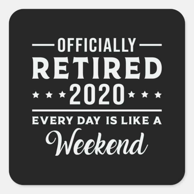 Retirement Retired 2020 Retire Grandpa Funny Gift Square Sticker (Front)