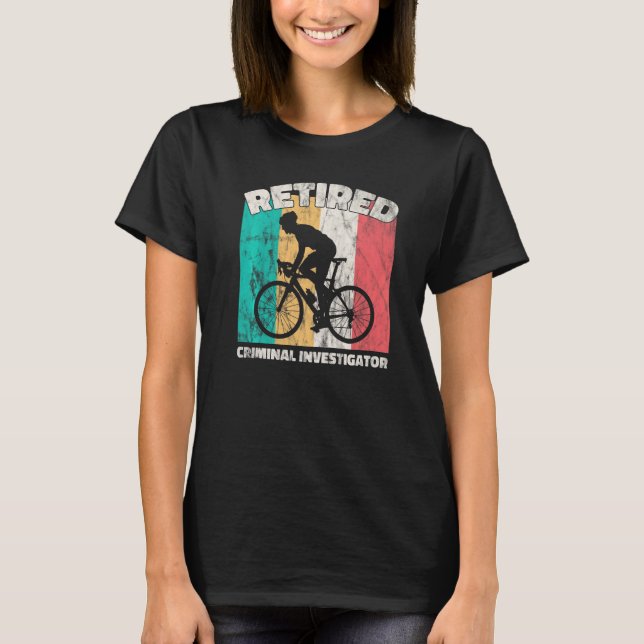 Retirement  Retired Crime Scene Technician T-Shirt (Front)
