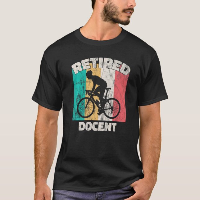 Retirement  Retired Docent T-Shirt (Front)
