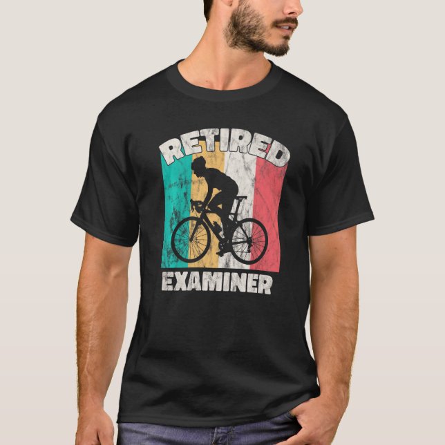 Retirement  Retired Examiner T-Shirt (Front)