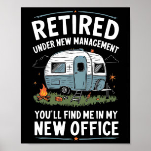 Retirement Retired Funny Camper Camp Camping Poster