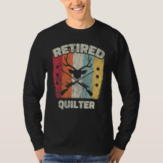 Retirement Retired Quilter T-Shirt