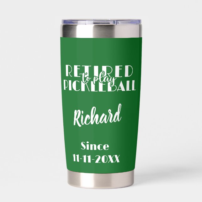 Retirement Retired to Play Pickleball Modern Green Insulated Tumbler (Front)