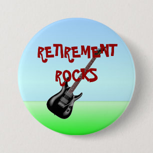 Retirement Rocks 7.5 Cm Round Badge