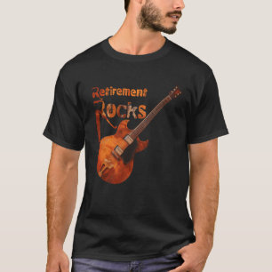 Retirement Rocks Electric Guitar Old Rocker Music T-Shirt