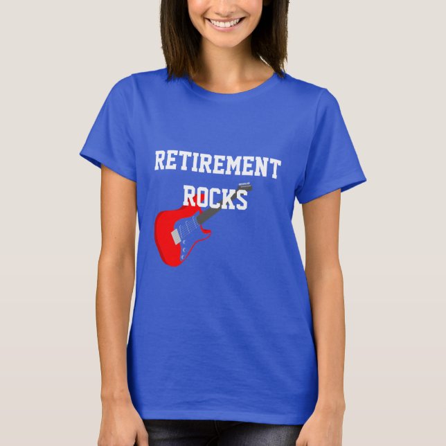 Retirement Rocks with Guitar T-Shirt (Front)