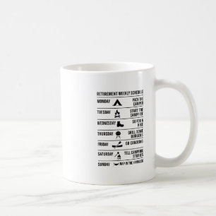 Retirement Schedule Camping Plan Humor Vacation Coffee Mug