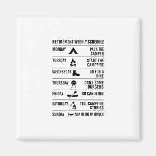 Retirement Schedule Camping Plan Humor Vacation  Magnet